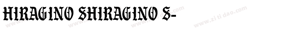 Hiragino SHiragino S字体转换